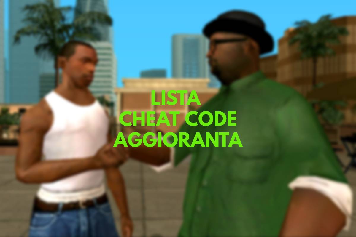 gta san andreas tutti i cheat code per android lista completa aggiornata